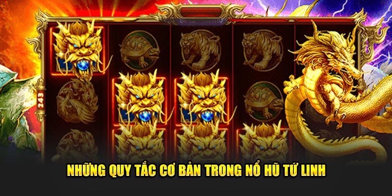 Nhung-quy-tac-co-ban-trong-No-Hu-Tu-Linh